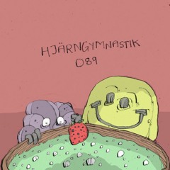 Hjärngymnastik 089: Syradoppad Jordgubbsabrasion
