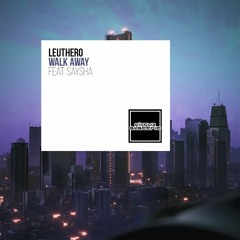 Saysha x Leuthero  - Walk Away