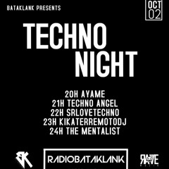 KIKATERREMOTODJ @RadioBATAKLANK *TECHNO NIGHT* /// SATURDAY 02-10-2021