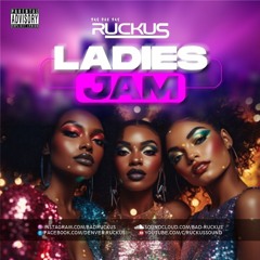 RUCKUS - Ladies Jam (RAW)