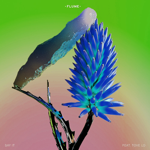 Flume - Say It (feat. Tove Lo) [shaples edit]