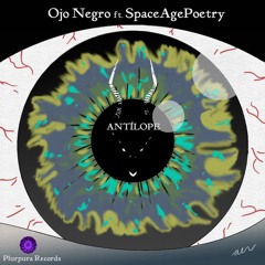 Ojo Negro - Antílope Feat. SpaceAgePoetry (original Mix) FreeLove
