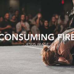 All Honor (Consuming Fire) | Jesus Image
