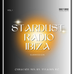 STARDUST RADIO IBIZA - Submission July 2025