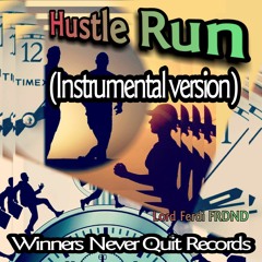 Hustle Run - [INSTRUMENTAL VERSION]