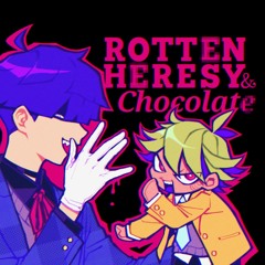[UTAU Cover] Rotten Heresy and Chocolate [Ooroku & Korokurou(オーロク＆小六郎)]