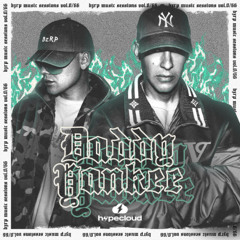 Bzrp Music Sesions w/ Daddy Yankee Vol.0/66 (Acapella Break, Mashup, Extended & Live Edit)