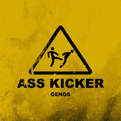 GENGS - ASS KICKER 1K FREE DOWNLOAD