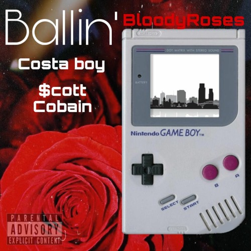 Ballin' (Feat. Costa Boy & $cott Cobain)