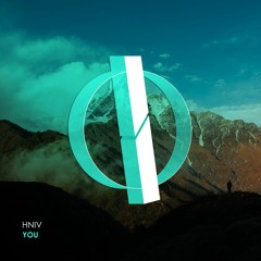 HNIV - You (Extended Mix) [OUT NOW]