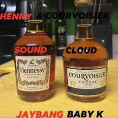HENNY & COUVOISIER FT JAYBANG
