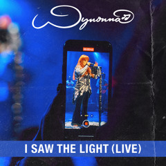 I Saw The Light (Live)