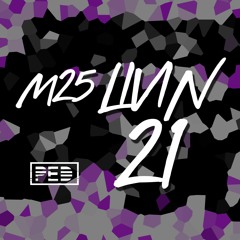 M25 Livin' 21 | UK Summer 2020