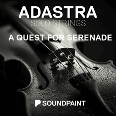 Adastra Solo Strings "A Quest For Serenade" (Solo) By Ian Rees