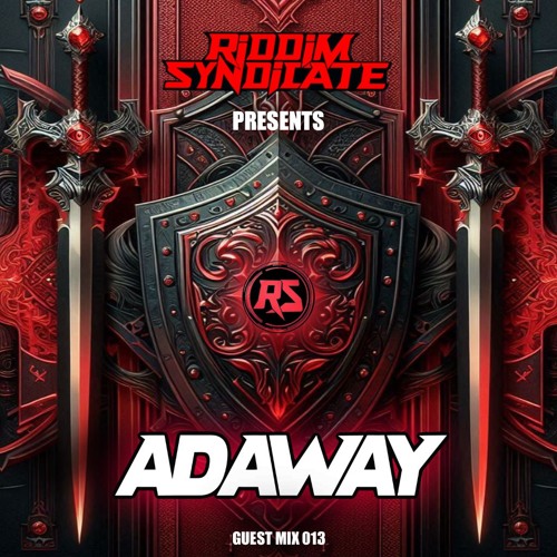 Riddim Syndicate Guest Mix 013 - ADAWAY