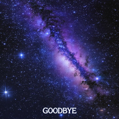 GOODBYE (ft. Yvng Qu)