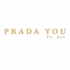Aum1k - Prada You Feat. Diz (Prod. By Speare x Leak)