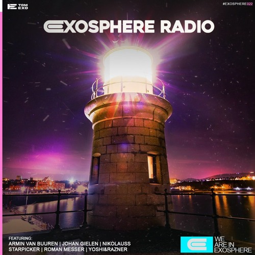 Exosphere Radio (#EXOSPHERE022)