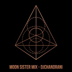 Moonsister DjChandrani