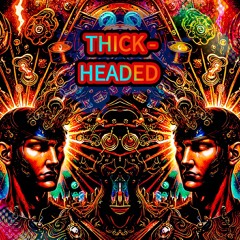 Thick-headed  v1.1 .mp3