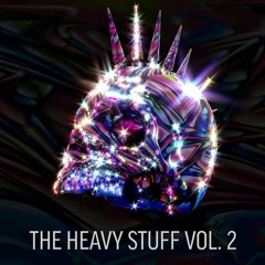 The Heavy Stuff vol. 2