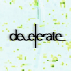 decelerate with Schulz Audio remixed