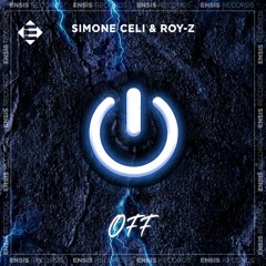 Simone Celi, Roy-Z - Off