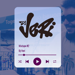Mixtape #2 - Dj Veri