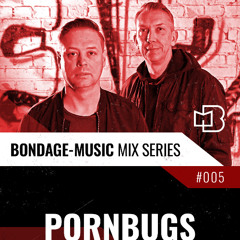 BM Mix Series #005 Mixed by Pornbugs // February 2025