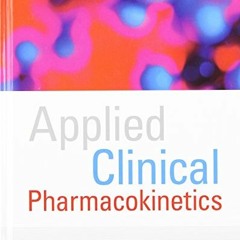 [Download] KINDLE ✏️ Applied Clinical Pharmacokinetics by  Larry Bauer [PDF EBOOK EPU