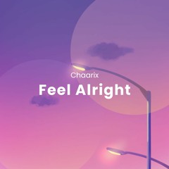 Feel Alright (Original Mix)