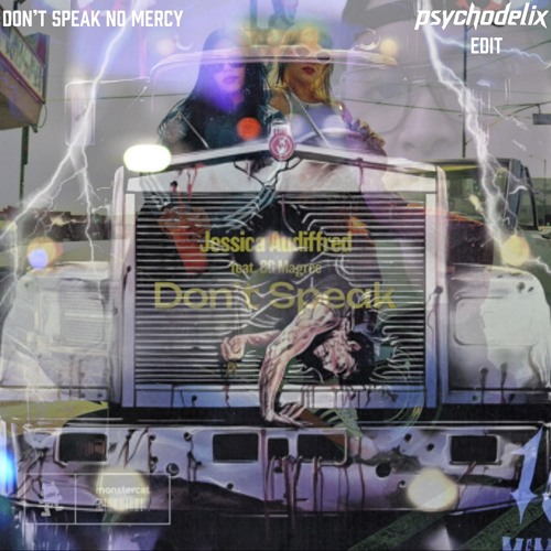 JESSICA AUDIFFRED x YDG - DON'T SPEAK NO MERCY
