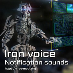Iron voice - Notification sounds