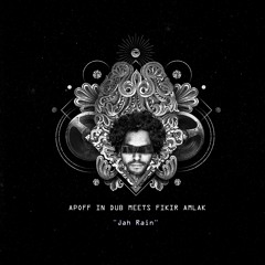 Apoff in Dub - Jah Rain  Feat. Fikir Amlak