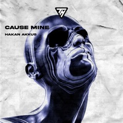 Hakan Akkus - Cause Mine