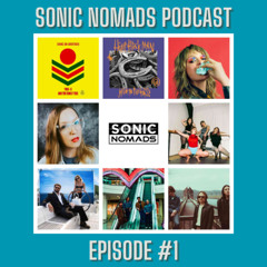 SONIC NOMADS Podcast - Episode 1