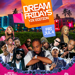 dream friday 7/4/2025 Live Audio - Dj Runit