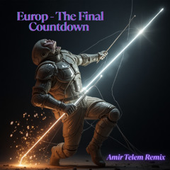 FREE DL: Europe - The Final Countdown (Amir Telem Edit) [MDM017]