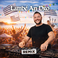 Matmatah - Lambé an dro (DJ LØF Remix)