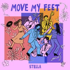 Move My Feet - Stella