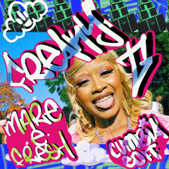 Tia Corine - Freaky T (MARE.E.FRESH CUMBIA EDIT)