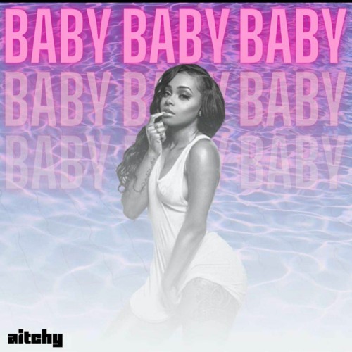 Aitchy - Baby (Original)
