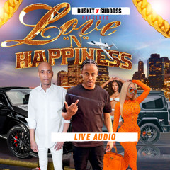 LOVE N HAPPINESS (LIVE AUDIO)