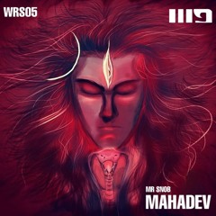 Mr Snob - Mahadev [WRS05] [Featured on Turban Trap]