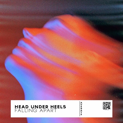 Head Under Heels - Falling Apart
