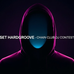 SET HARDGROOVE BAILONGO - CHAIN CLUB DJ CONTEST