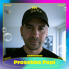 SEKTCAST 096 I Prosekko Papi