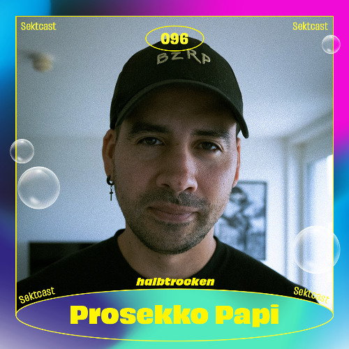 SEKTCAST 096 I Prosekko Papi