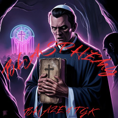 Bhaze & TGK - Blasphemy