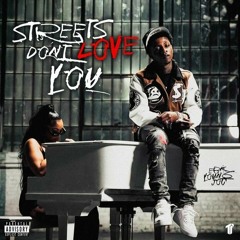 Streets Don't Love You